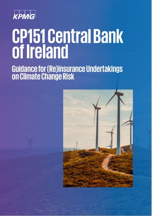 CP151 Central Bank of Ireland - Guidance for (RE) Insurance takings on Climate Change Risk